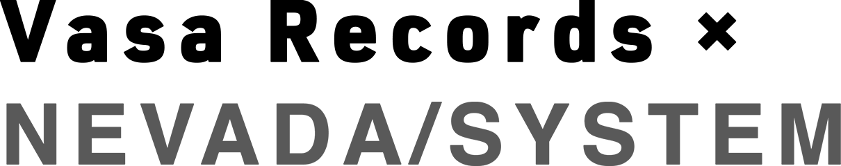 Vasa Records × NevadaSYSTEM logo